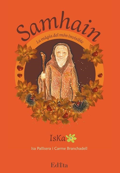 SAMHAIN. LA MÀGIA DEL MÓN INVISIBLE | 9788419476395 | PALLISERA, ISA/BRANCHADELL, CARME | Llibreria Online de Banyoles | Comprar llibres en català i castellà online