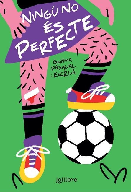 NINGÚ NO ÉS PERFECTE | 9788418650116 | PASQUAL I ESCRIVÀ, GEMMA | Llibreria Online de Banyoles | Comprar llibres en català i castellà online