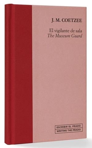 EL VIGILANTE DE SALA / THE MUSEUM GUARD | 9788484806158 | COETZEE, J.M. | Llibreria Online de Banyoles | Comprar llibres en català i castellà online