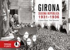 GIRONA SEGONA REPÚBLICA 1931-1936 | 9791387658328 | CRISTINA FREIXAS/FINA NAVARRETE | Llibreria Online de Banyoles | Comprar llibres en català i castellà online
