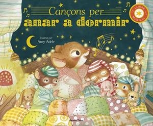 CANÇONS PER ANAR A DORMIR. LLIBRE MUSICAL | 9791387519421 | ADELE, AMY/ECKFORD, JENNIFER | Llibreria L'Altell - Llibreria Online de Banyoles | Comprar llibres en català i castellà online - Llibreria de Girona