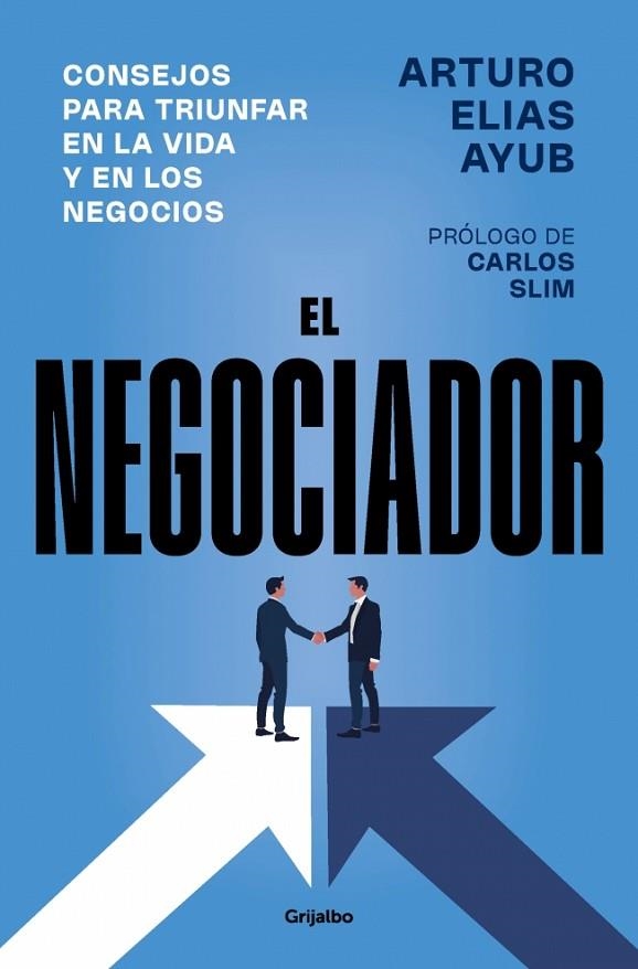 EL NEGOCIADOR | 9788425371981 | ELÍAS AYUB, ARTURO | Llibreria Online de Banyoles | Comprar llibres en català i castellà online