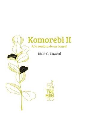 KOMOREBI II | 9788412286403 | C. NAZABAL, IÑAKI | Llibreria Online de Banyoles | Comprar llibres en català i castellà online