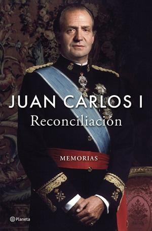 RECONCILIACIÓN | 9788408296225 | JUAN CARLOS I | Llibreria L'Altell - Llibreria Online de Banyoles | Comprar llibres en català i castellà online - Llibreria de Girona