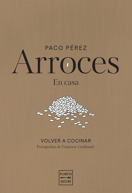 ARROCES EN CASA | 9788408311102 | PÉREZ, PACO | Llibreria L'Altell - Llibreria Online de Banyoles | Comprar llibres en català i castellà online - Llibreria de Girona