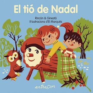 EL TIÓ DE NADAL | 9791387878061 | RINCÓN & GINESTA | Llibreria Online de Banyoles | Comprar llibres en català i castellà online