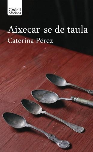 AIXECAR-SE DE TAULA | 9791399076110 | PÉREZ, CATERINA/SIMÓ CARLES, XAVI | Llibreria Online de Banyoles | Comprar llibres en català i castellà online