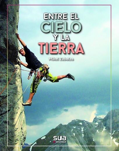 ENTRE EL CIELO Y LA TIERRA | 9788482169231 | ZABALZA, MIKEL | Llibreria L'Altell - Llibreria Online de Banyoles | Comprar llibres en català i castellà online - Llibreria de Girona