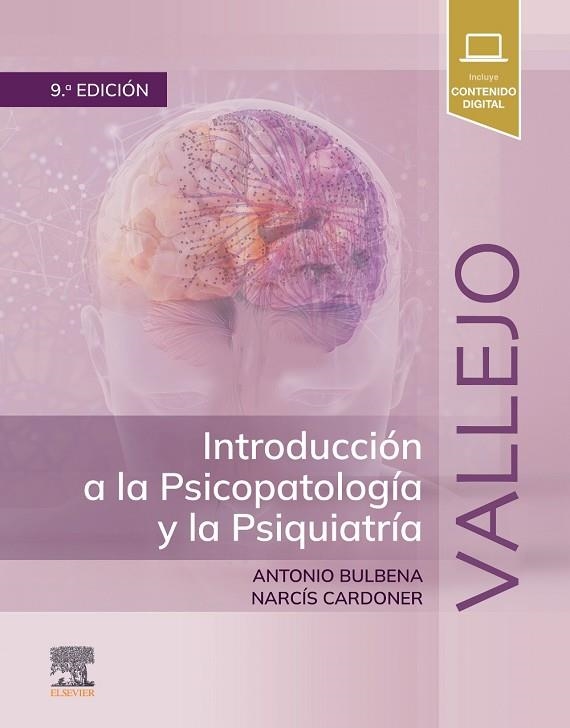 VALLEJO. INTRODUCCIÓN A LA PSICOPATOLOGÍA Y LA PSIQUIATRÍA | 9788491138303 | BULBENA VILARRASA, ANTONIO | Llibreria Online de Banyoles | Comprar llibres en català i castellà online