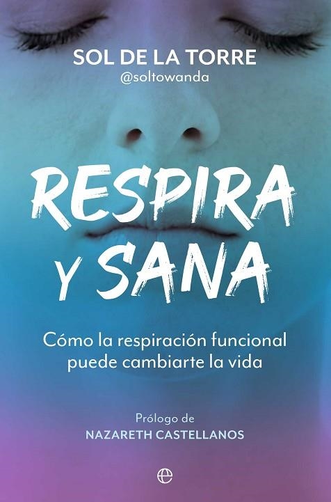 RESPIRA Y SANA | 9788410940499 | DE LA TORRE, SOL | Llibreria L'Altell - Llibreria Online de Banyoles | Comprar llibres en català i castellà online - Llibreria de Girona