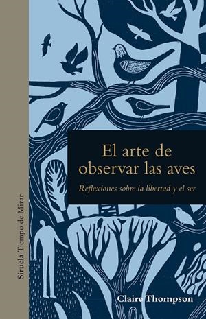 EL ARTE DE OBSERVAR LAS AVES | 9788419419750 | THOMPSON, CLAIRE | Llibreria Online de Banyoles | Comprar llibres en català i castellà online