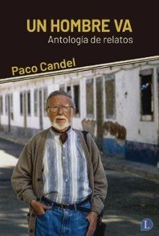 HOMBRE VA, UN | 9788412953930 | CANDEL, PACO | Llibreria Online de Banyoles | Comprar llibres en català i castellà online