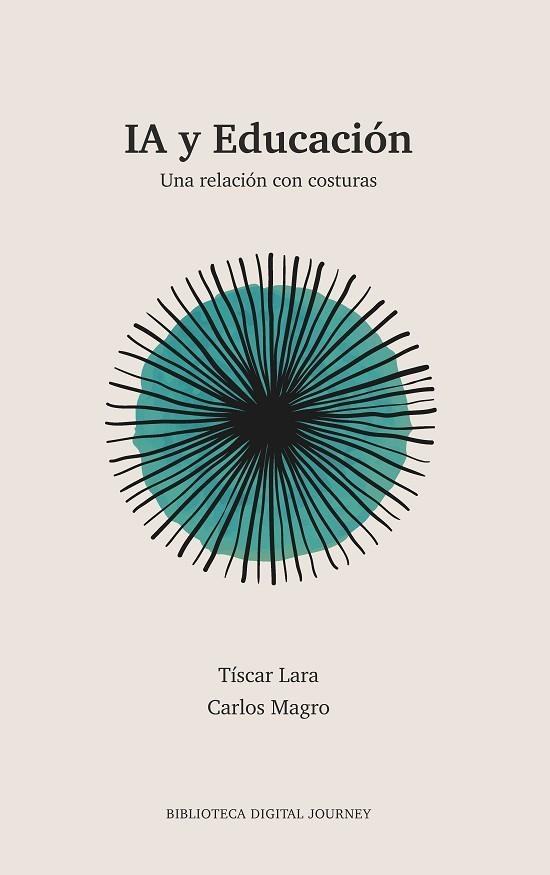 IA Y EDUCACIÓN | 9791399027198 | LARA, TÍSCAR/MAGRO, CARLOS | Llibreria Online de Banyoles | Comprar llibres en català i castellà online