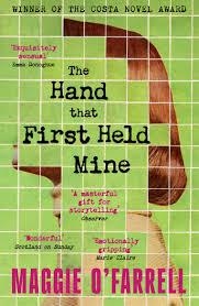 THE HAND THAT FIRST HELD MINE | 9781035430093 | O'FARRELL, MAGGIE | Llibreria Online de Banyoles | Comprar llibres en català i castellà online