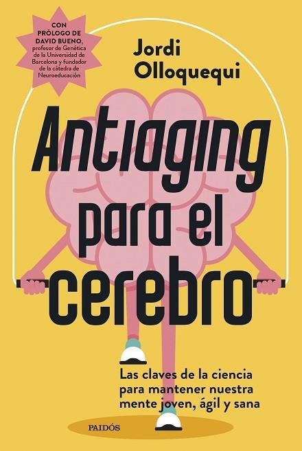 ANTIAGING PARA EL CEREBRO | 9788449344275 | OLLOQUEQUI, JORDI | Llibreria Online de Banyoles | Comprar llibres en català i castellà online