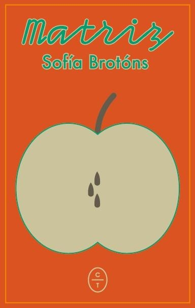 MATRIZ | 9788412991277 | BROTÓNS, SOFÍA | Llibreria Online de Banyoles | Comprar llibres en català i castellà online