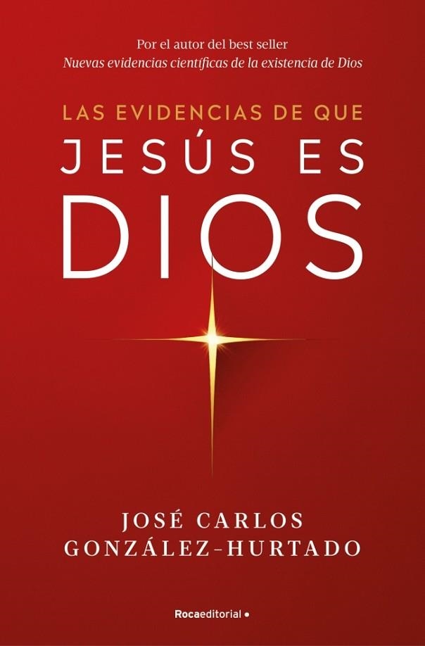 LAS EVIDENCIAS DE QUE JESÚS ES DIOS | 9788410274624 | GONZÁLEZ-HURTADO, JOSÉ CARLOS | Llibreria L'Altell - Llibreria Online de Banyoles | Comprar llibres en català i castellà online - Llibreria de Girona