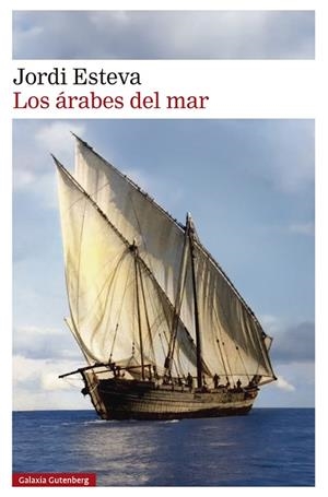 ÁRABES DEL MAR, LOS | 9791387605148 | ESTEVA, JORDI | Llibreria Online de Banyoles | Comprar llibres en català i castellà online