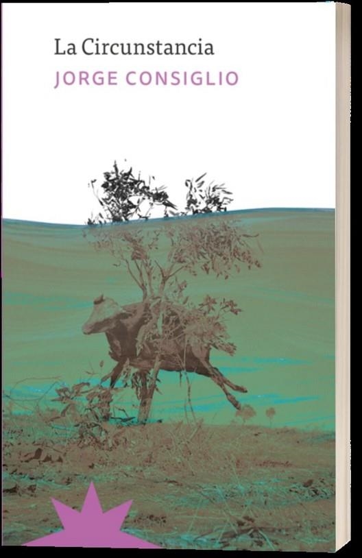 CIRCUNSTANCIA, LA | 9788412846270 | CONSIGLIO, JORGE | Llibreria Online de Banyoles | Comprar llibres en català i castellà online