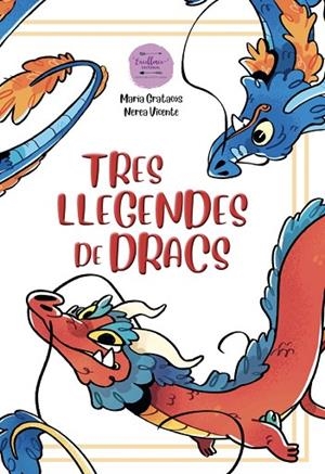 TRES LLEGENDES DE DRACS | 9791399003826 | GRATACÓS, MARIA | Llibreria Online de Banyoles | Comprar llibres en català i castellà online