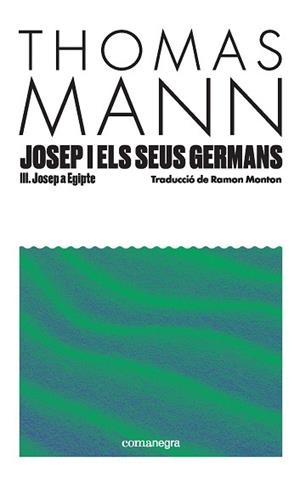 JOSEP I ELS SEUS GERMANS III | 9791387969080 | MANN, THOMAS | Llibreria Online de Banyoles | Comprar llibres en català i castellà online