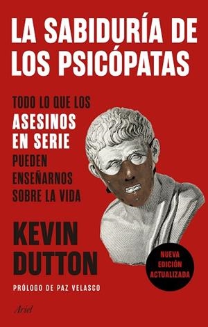 LA SABIDURÍA DE LOS PSICÓPATAS | 9788434431911 | DUTTON, KEVIN | Llibreria Online de Banyoles | Comprar llibres en català i castellà online