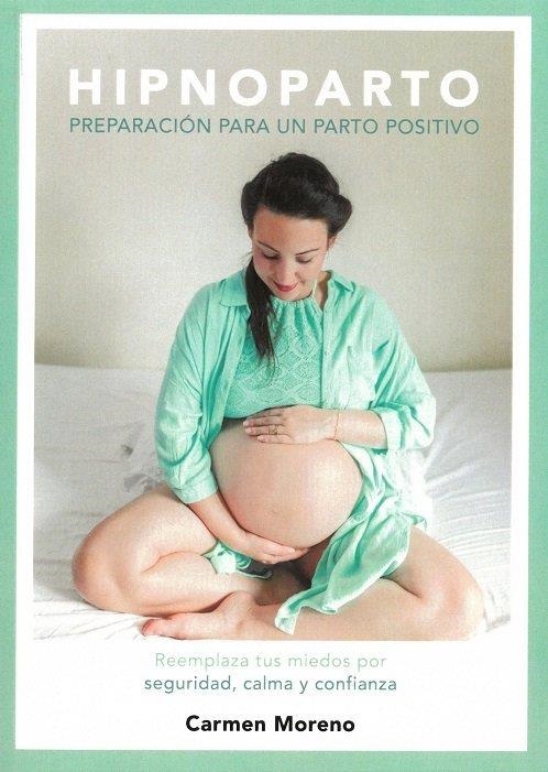 HIPNOPARTO | 9781739749613 | MORENO, CARMEN | Llibreria L'Altell - Llibreria Online de Banyoles | Comprar llibres en català i castellà online - Llibreria de Girona