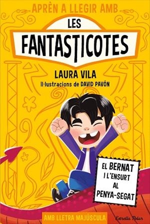 APRÈN A LLEGIR AMB LES FANTASTICOTES 14. EL BERNAT I L'ENSURT AL PENYA-SEGAT | 9791387903190 | LAURA VILA | Llibreria Online de Banyoles | Comprar llibres en català i castellà online