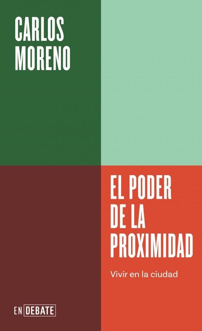 EL PODER DE LA PROXIMIDAD (SERIE ENDEBATE) | 9791387600303 | MORENO, CARLOS | Llibreria Online de Banyoles | Comprar llibres en català i castellà online