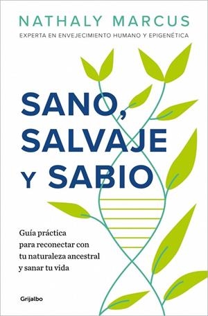 SANO, SALVAJE Y SABIO | 9788425372148 | MARCUS, NATHALY | Llibreria Online de Banyoles | Comprar llibres en català i castellà online