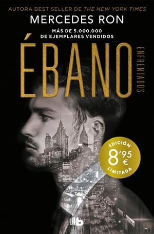 ÉBANO (EDICIÓN LIMITADA) (ENFRENTADOS 2) | 9791387871062 | RON, MERCEDES | Llibreria Online de Banyoles | Comprar llibres en català i castellà online