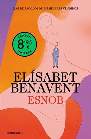 ESNOB (EDICIÓN LIMITADA) | 9788466390330 | BENAVENT, ELÍSABET | Llibreria Online de Banyoles | Comprar llibres en català i castellà online