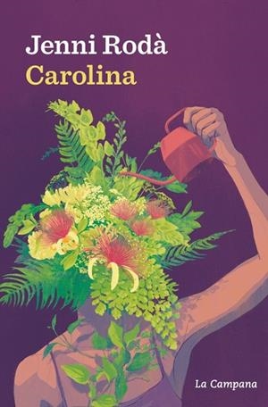 CAROLINA | 9788419836892 | RODÀ, JENNI | Llibreria Online de Banyoles | Comprar llibres en català i castellà online
