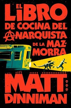 EL LIBRO DE COCINA DEL ANARQUISTA DE LA MAZMORRA (CARL EL MAZMORRERO 3) | 9788410466166 | DINNIMAN, MATT | Llibreria L'Altell - Llibreria Online de Banyoles | Comprar llibres en català i castellà online - Llibreria de Girona