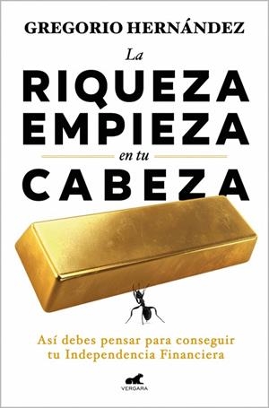 LA RIQUEZA EMPIEZA EN TU CABEZA | 9788410467583 | HERNÁNDEZ, GREGORIO | Llibreria Online de Banyoles | Comprar llibres en català i castellà online
