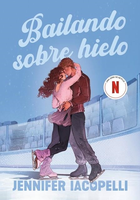BAILANDO SOBRE HIELO | 9788410489738 | IACOPELLI, JENNIFER | Llibreria Online de Banyoles | Comprar llibres en català i castellà online
