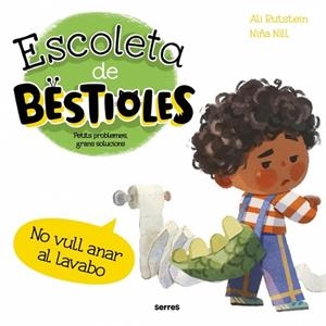 ESCOLETA DE BESTIOLES - NO VULL ANAR AL LAVABO | 9788427249561 | RUTSTEIN, ALI | Llibreria Online de Banyoles | Comprar llibres en català i castellà online