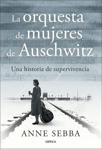 LA ORQUESTA DE MUJERES DE AUSCHWITZ | 9788491998341 | SEBBA, ANNE | Llibreria Online de Banyoles | Comprar llibres en català i castellà online