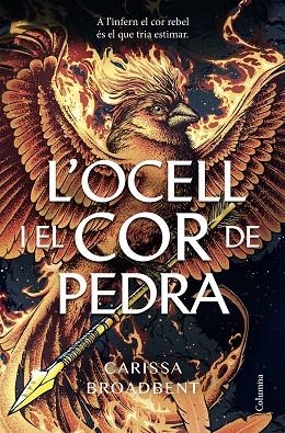 L'OCELL I EL COR DE PEDRA | 9788466434430 | BROADBENT, CARISSA | Llibreria Online de Banyoles | Comprar llibres en català i castellà online