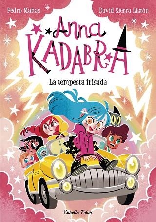 ANNA KADABRA 17. LA TEMPESTA IRISADA | 9791387903312 | PEDRO MAÑAS/SIERRA LISTÓN, DAVID | Llibreria Online de Banyoles | Comprar llibres en català i castellà online