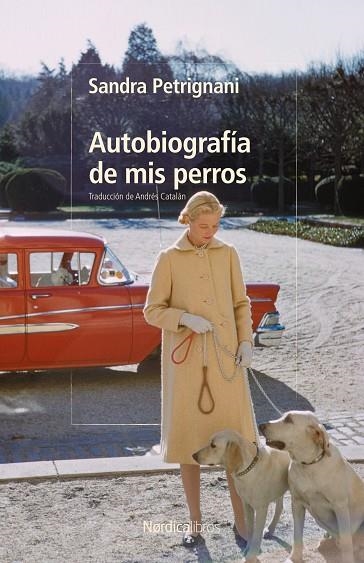 AUTOBIOGRAFÍA DE MIS PERROS | 9791387922467 | PETRIGNANI, SANDRA | Llibreria Online de Banyoles | Comprar llibres en català i castellà online