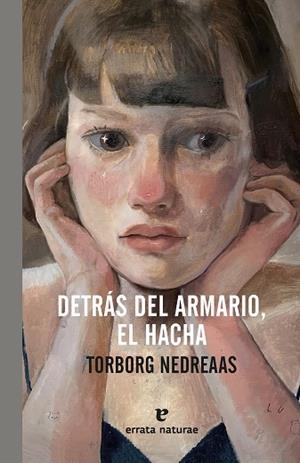 DETRÁS DEL ARMARIO, EL HACHA | 9791387597245 | NEDREAAS, TORBORG | Llibreria Online de Banyoles | Comprar llibres en català i castellà online