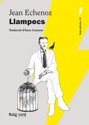 LLAMPECS (NOVA EDICIÓ) | 9788410487550 | ECHENOZ, JEAN | Llibreria Online de Banyoles | Comprar llibres en català i castellà online