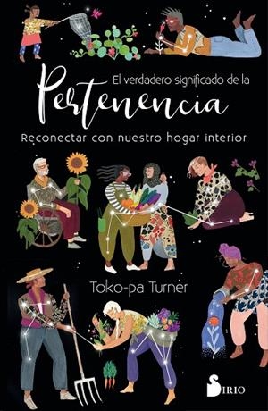 VERDADERO SIGNIFICADO DE LA PERTENENCIA, EL | 9788418000829 | TURNER, TOKO-PA | Llibreria Online de Banyoles | Comprar llibres en català i castellà online