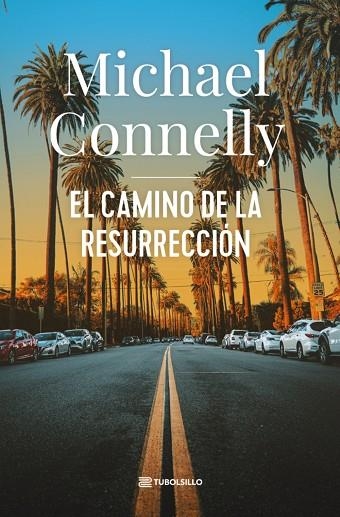 EL CAMINO DE LA RESURRECCIÓN | 9791387739171 | CONNELLY, MICHAEL | Llibreria Online de Banyoles | Comprar llibres en català i castellà online