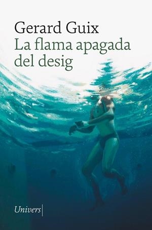 LA FLAMA APAGADA DEL DESIG | 9788419721464 | GUIX BADOSA, GERARD | Llibreria Online de Banyoles | Comprar llibres en català i castellà online