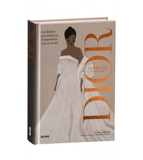 ICONO DE ESTILO. DIOR | 9788410469846 | JONES, DAN/SUY, SANDRA | Llibreria Online de Banyoles | Comprar llibres en català i castellà online
