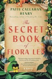THE SECRET BOOK OF FLORA LEA | 9781668023136 | PATTI CALLAHAN HENRY | Llibreria Online de Banyoles | Comprar llibres en català i castellà online