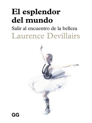 ESPLENDOR DEL MUNDO, EL | 9788425236310 | DEVILLAIRS, LAURENCE | Llibreria Online de Banyoles | Comprar llibres en català i castellà online