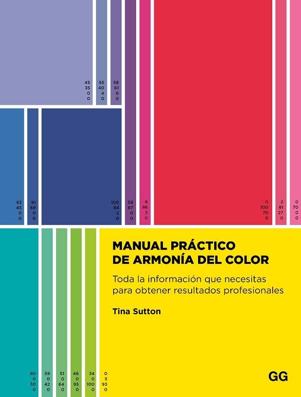 MANUAL PRÁCTICO DE ARMONÍA DEL COLOR | 9788425236105 | SUTTON, TINA | Llibreria Online de Banyoles | Comprar llibres en català i castellà online